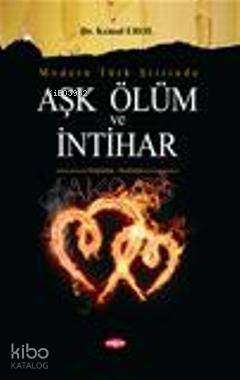 Modern Türk Şiirinde| Aşk, Ölüm ve İntihar