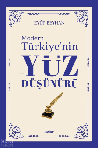 Modern Türkiye’nin Yüz Düşünürü – 4. Cilt