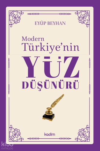 Modern Türkiye’nin Yüz Düşünürü – 5. Cilt