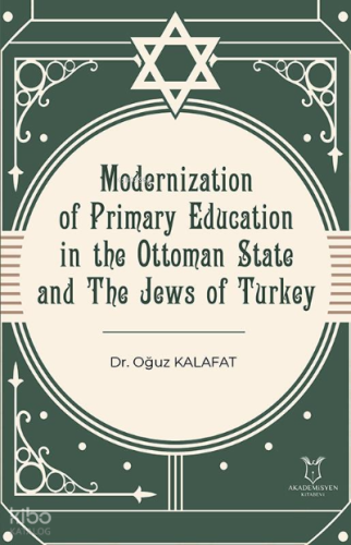 Modernization of Primary Education in the Ottoman State and the Jews o