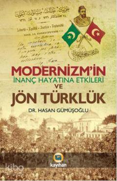 Modernizm'in İnanç Hayatına Etkileri | Hasan Gümüşoğlu | Kayıhan Yayın