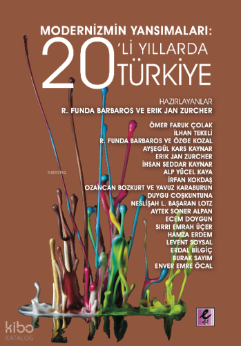 Modernizmin Yansımaları;20’li Yıllarda Türkiye | Kolektif | Efil Yayın