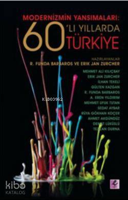 Modernizmin Yansımaları: 60'lı Yıllarda Türkiye