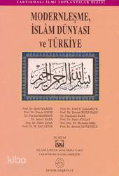Modernleşme, İslam Dünyası ve Türkiye | Heyet | İsav Kitaplığı