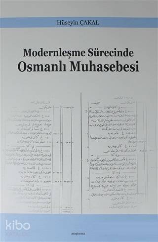 Modernleşme Sürecinde Osmanlı Muhasebesi