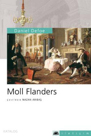 Moll Flanders | Daniel Defoe | İletişim Yayınları