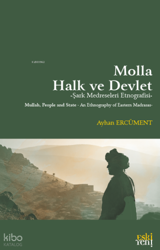 Molla, Halk ve Devlet | Ayhan Ercüment | Eski Yeni Yayınları