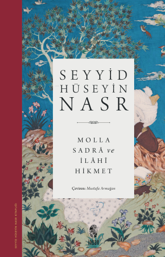 Molla Sadrâ ve İlâhî Hikmet