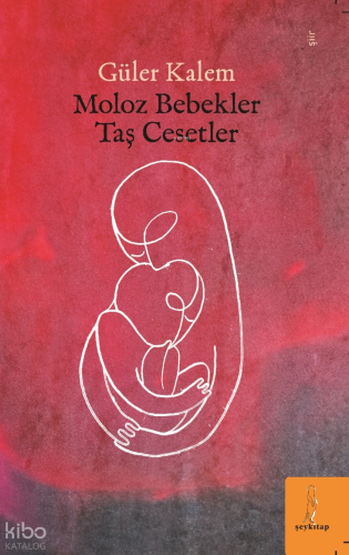 Moloz Bebekler Taş Cesetler