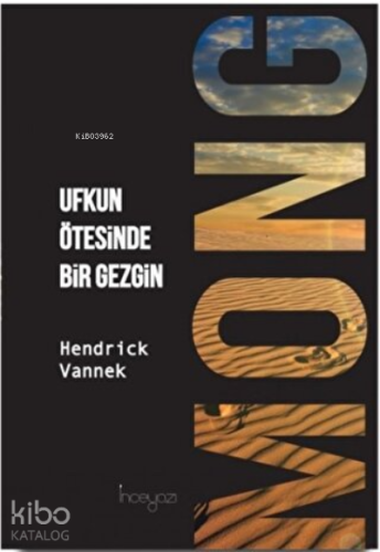 Mong Ufkun Ötesinde Bir Gezgin