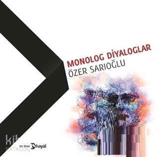 Monolog Diyaloglar