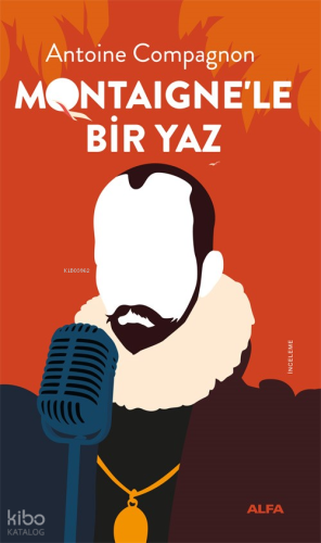 Montaigne’le Bir Yaz