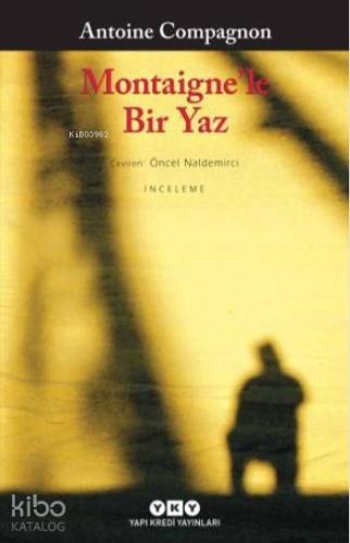 Montaigne'le Bir Yaz