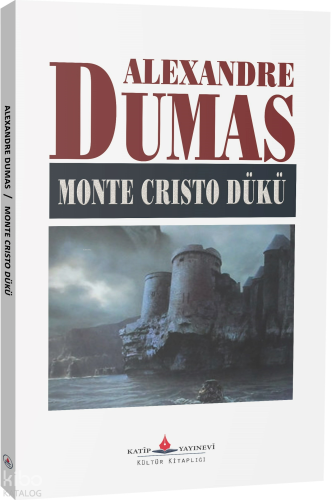 Monte Cristo Dükü | Alexandre Dumas | Katip Yayınevi