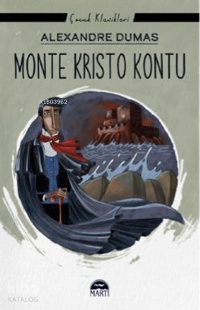 Monte Kristo Kontu | Alexandre Dumas | Martı Yayınları
