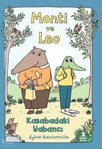 Monti ve Leo – Kasabadaki Yabancı  (Ciltli)