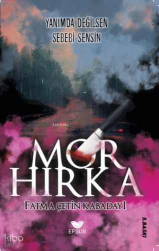 Mor Hırka | Fatma Çetin Kabadayı | Efsus Yayınları