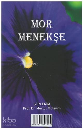 Mor Menekşe; Şiirlerim