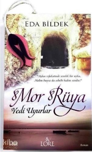 Mor Rüya Yedi Uyurlar | Eda Bildek | Lore Kitap