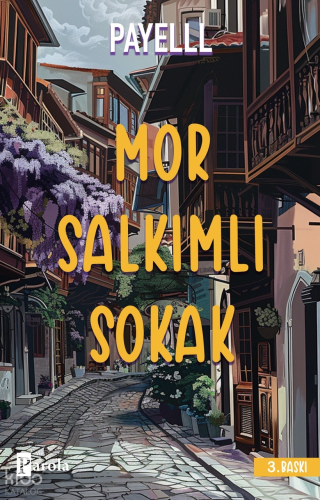 Mor Salkımlı Sokak