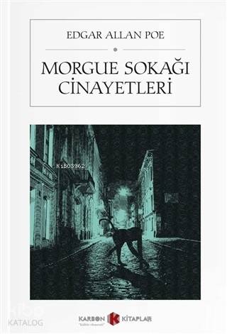Morgue Sokağı Cinayetleri (Cep Boy) | Edgar Allan Poe | Karbon Kitapla