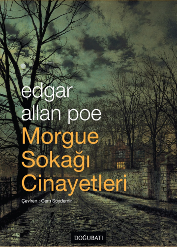 Morgue Sokağı Cinayetleri | Edgar Allan Poe | Doğu Batı Yayınları