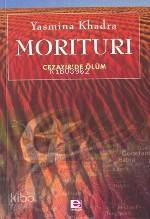 Morituri / Cezayir'de Ölüm | Yasmina Khadra | E Yayınları