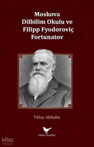 Moskova Dilbilim Okulu ve Filipp Fyodoroviç Fortunatov