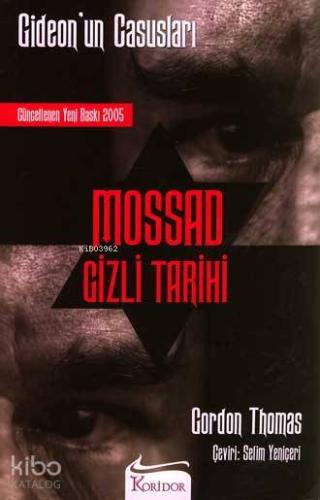Mossad Gizli Tarihi; Gideon'un Casusları