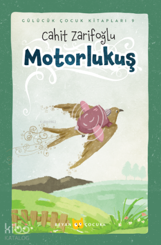 Motorlu Kuş | Cahit Zarifoğlu | Beyan Çocuk