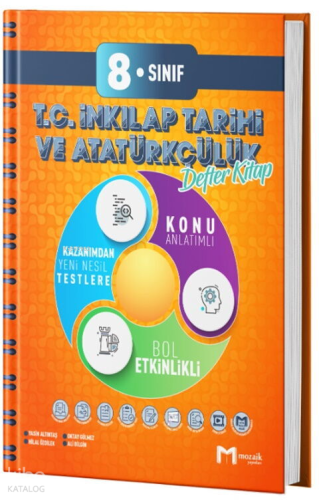 Mozaik Yayınları 8. Sınıf T.C. İnkılap Tarihi ve Atatürkçülük Defter K