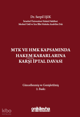 MTK ve HMK Kapsamında Hakem Kararlarına Karşı İptal Davası
