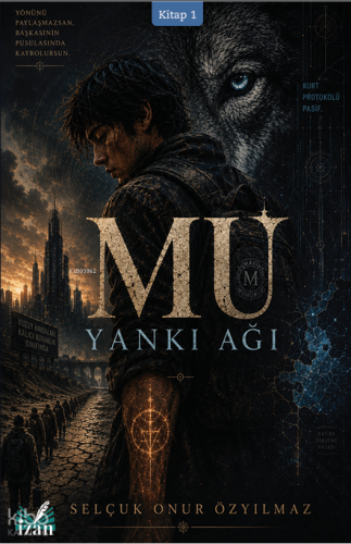 Mu;Yankı Ağı | Selçuk Onur Özyılmaz | İzan Yayıncılık