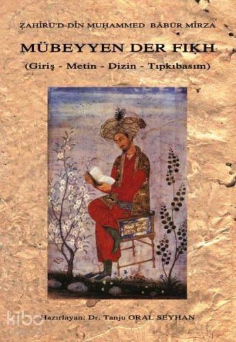 Mübeyyen Der Fıkh; Giriş - İnceleme - Metin - Sözlük - Tıpkıbasım