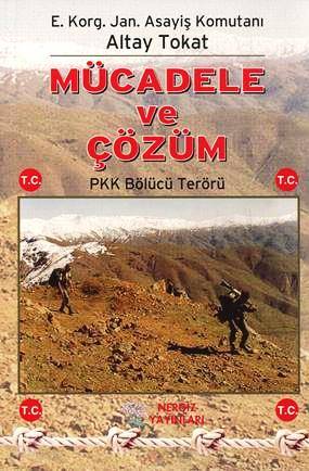 Mücadele ve Çözüm; Pkk Bölücü Terörü