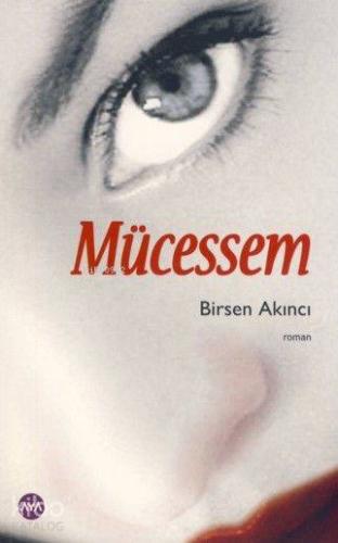 Mücessem | Birsen Akıncı | Aya Kitap