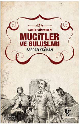 Mucitler ve Buluşları