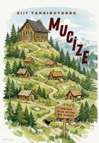 Mucize | Elif Tanrıbuyurdu | Günce Yayınları