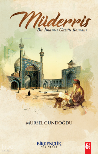 Müderris;Bir İmam-ı Gazâli Romanı