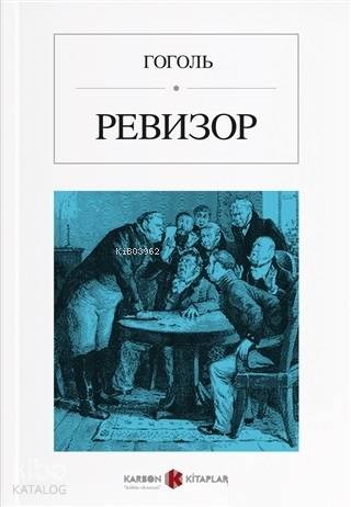 Müfettiş (Rusça) | Nikolay Vasilyeviç Gogol | Karbon Kitaplar