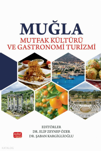 Muğla Mutfak Kültürü ve Gastronomi Turizmi