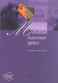 Muhabbet Buyursun Gelsin