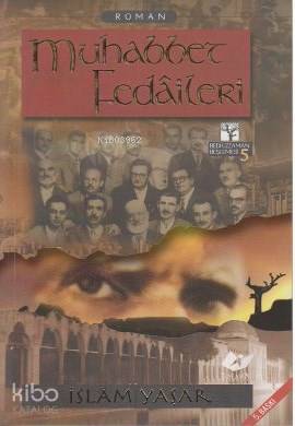 Muhabbet Fedaileri - Bediüzzaman Beşlemesi 5 | İslam Yaşar | Yeni Asya