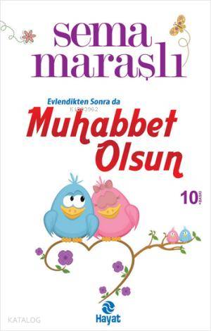Muhabbet Olsun | Sema Maraşlı | Hayat Yayınları