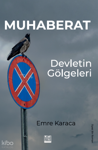 Muhaberat;Devletin Gölgeleri