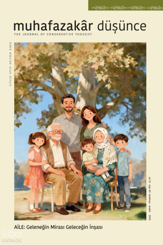 Muhafazakâr Düşünce Degisi Sayı: 69- Aile: Geleneğin Mirası Geleceğin 