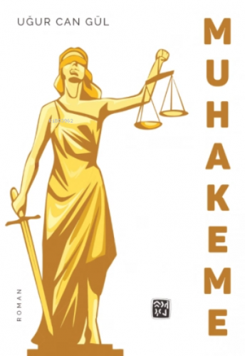 Muhakeme | Uğur Can Gül | Kutlu Yayınevi