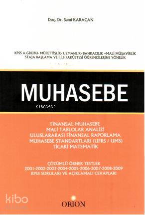 Muhasebe; Çözümlü Örnek Testler - Çıkmış KPSS Soruları ve Açıklamalı Cevapları