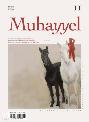 Muhayyel Dergisi Sayı 11 - Mart 2019