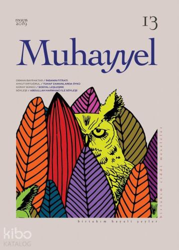 Muhayyel Dergisi Sayı 13 - Mayıs 2019